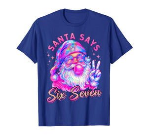 Funny Santa Says Six Seven Christmas 67 Meme Xmas Boys Girls T-Shirt