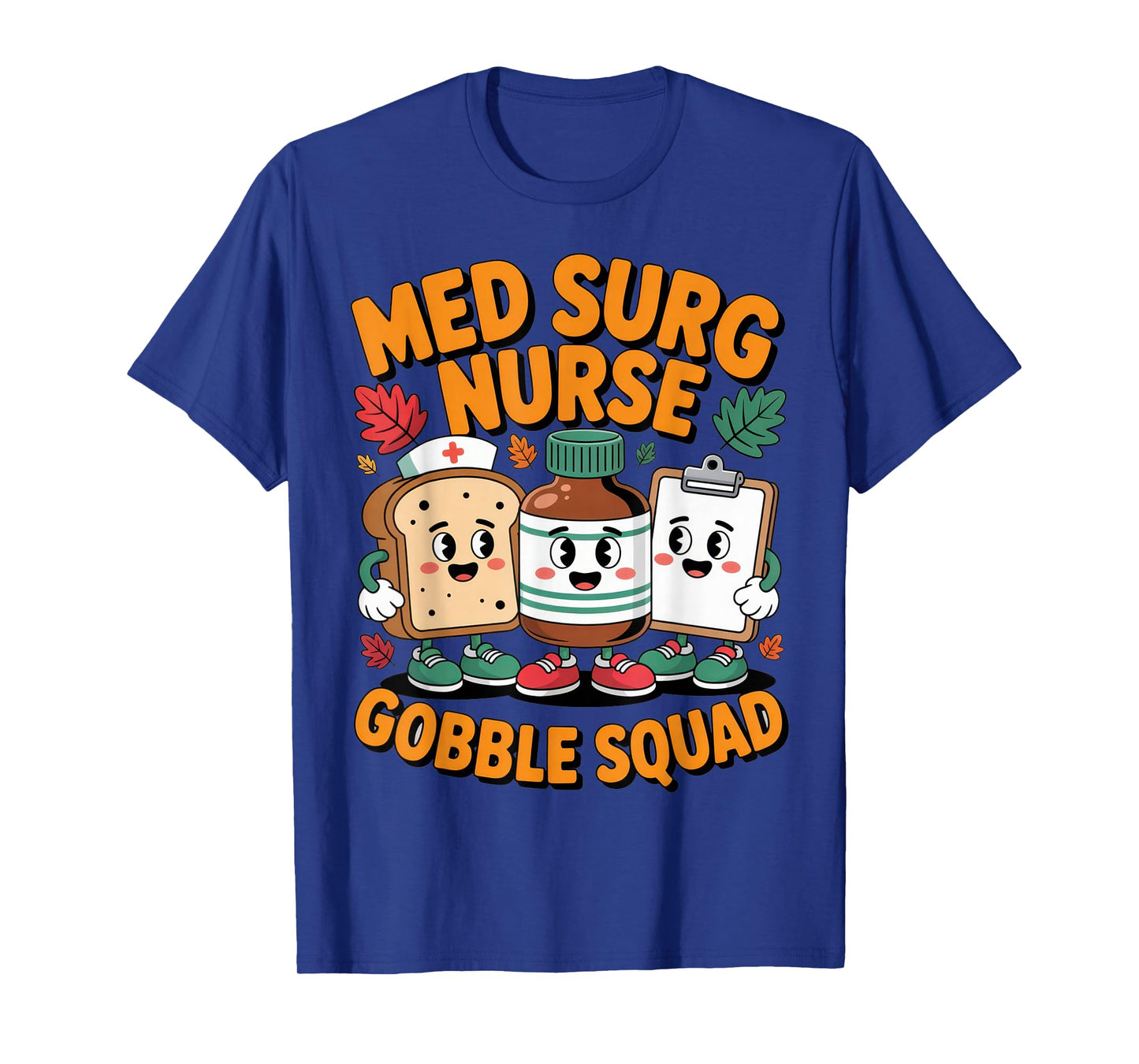Med Surg Nurse Gobble Squad Fun Thanksgiving Nursing Crew T-Shirt