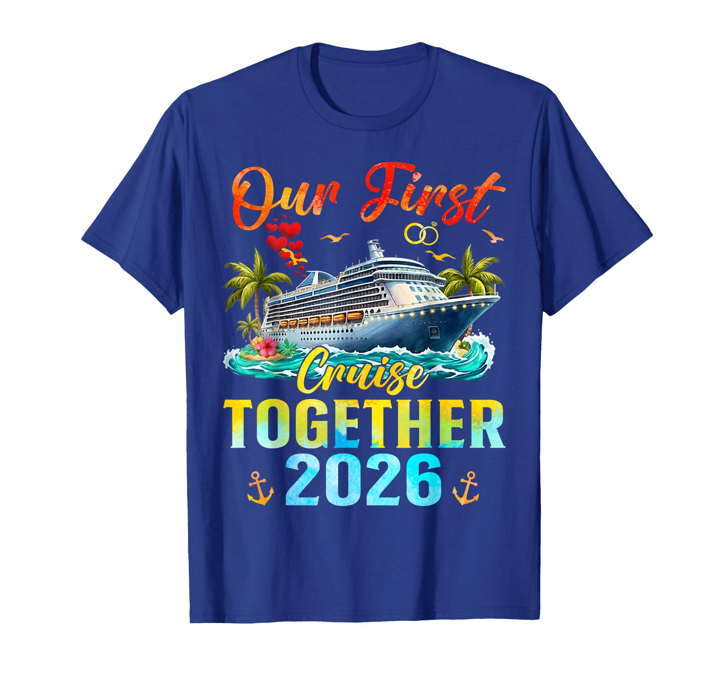 Our First Cruise 2026 Together Family Matching Couples T-Shirt
