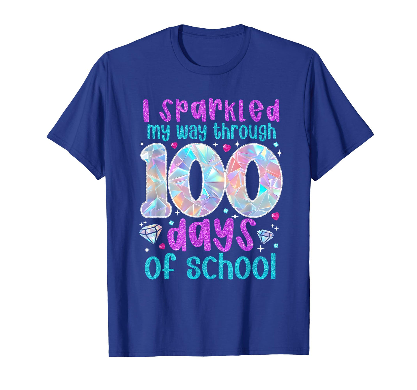 I Sparkled My Way Through 100 Days of School Funny Print T-Shirt
