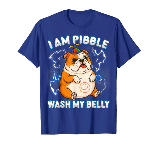 I Am Pibble Dog Puppy Wash Clean My Belly Funny Meme T-Shirt