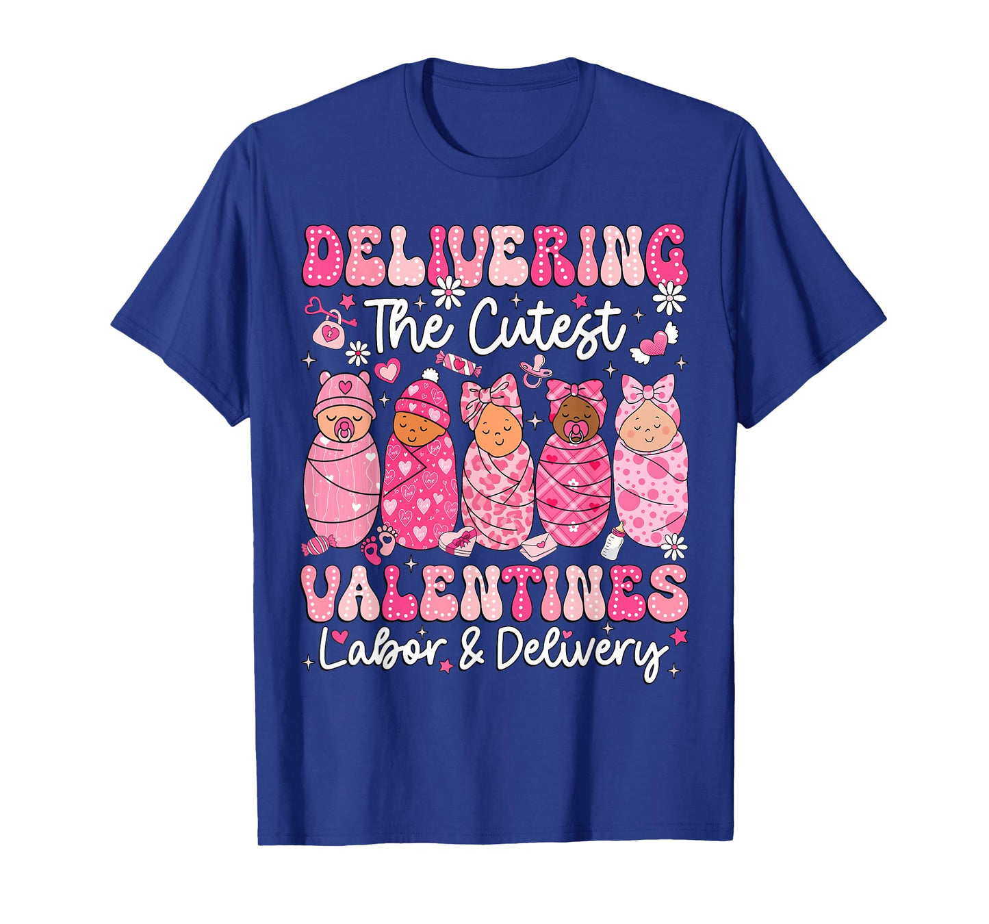 Delivering The Cutest Little Valentines Labor Delivery Nurse T-Shirt