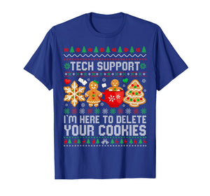 Christmas Tech Support Here to Delete Cookies Ugly Xmas T-Shirt
