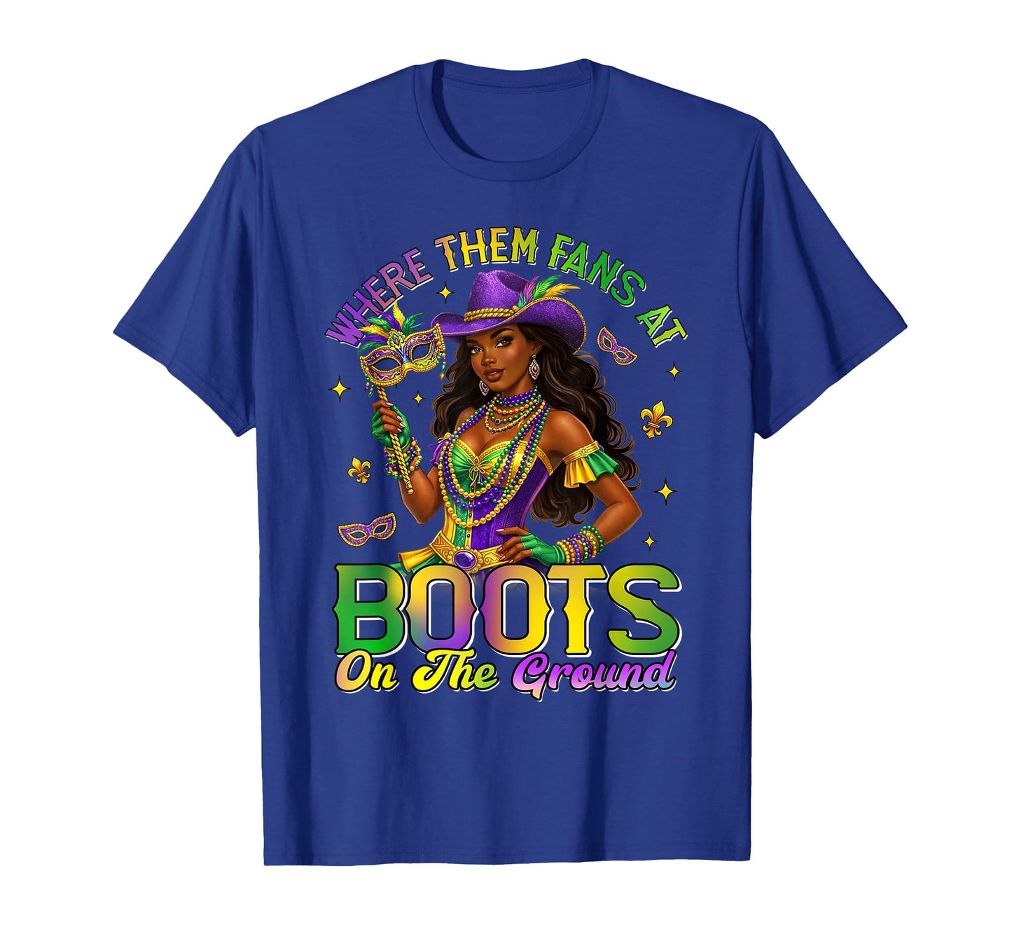 Mardi Gras Cowgirl Boots On The Ground Where Them Fans At T-Shirt