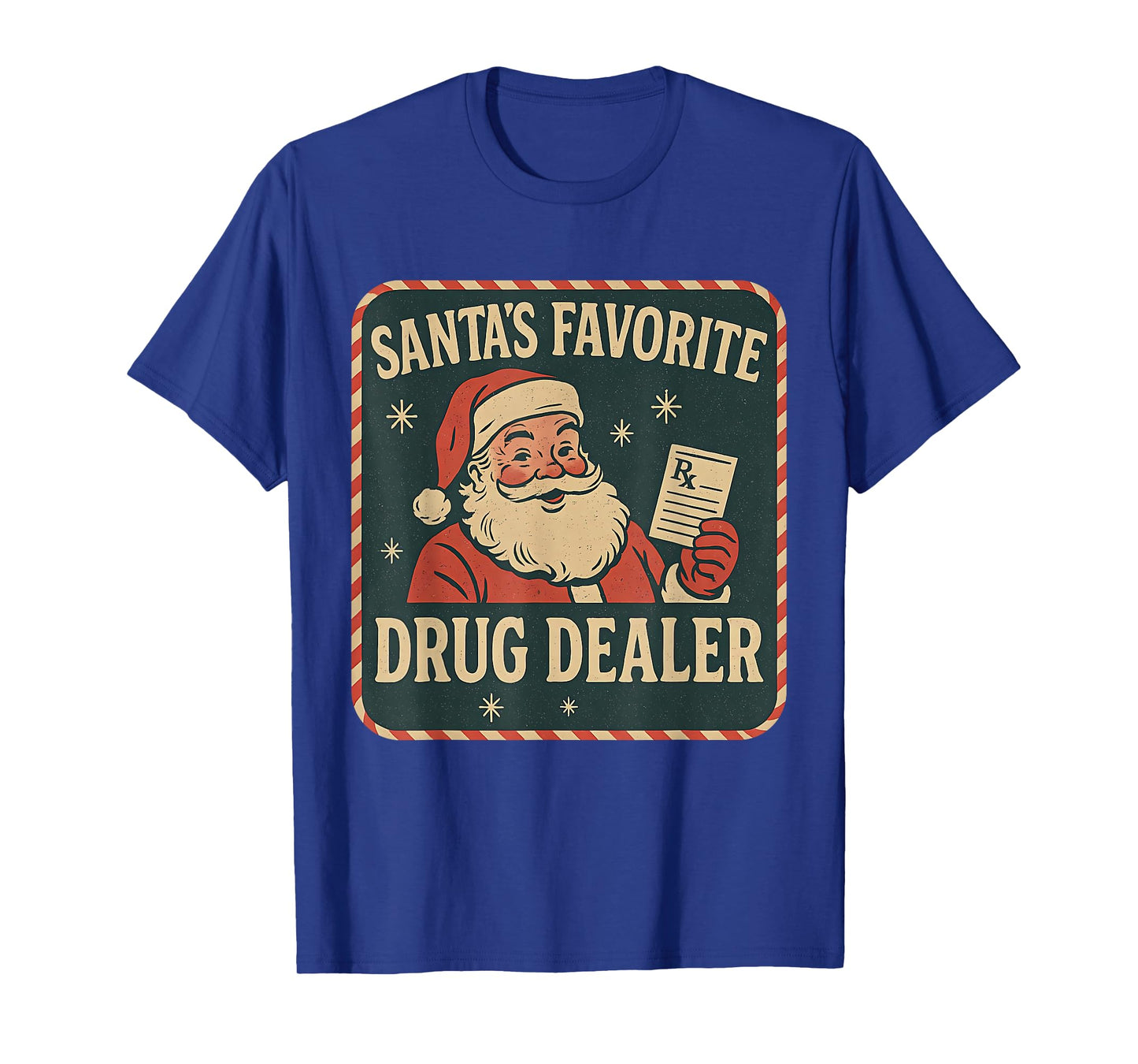 Santa Favorite Drug Dealer Christmas Pharmacist Healthcare T-Shirt