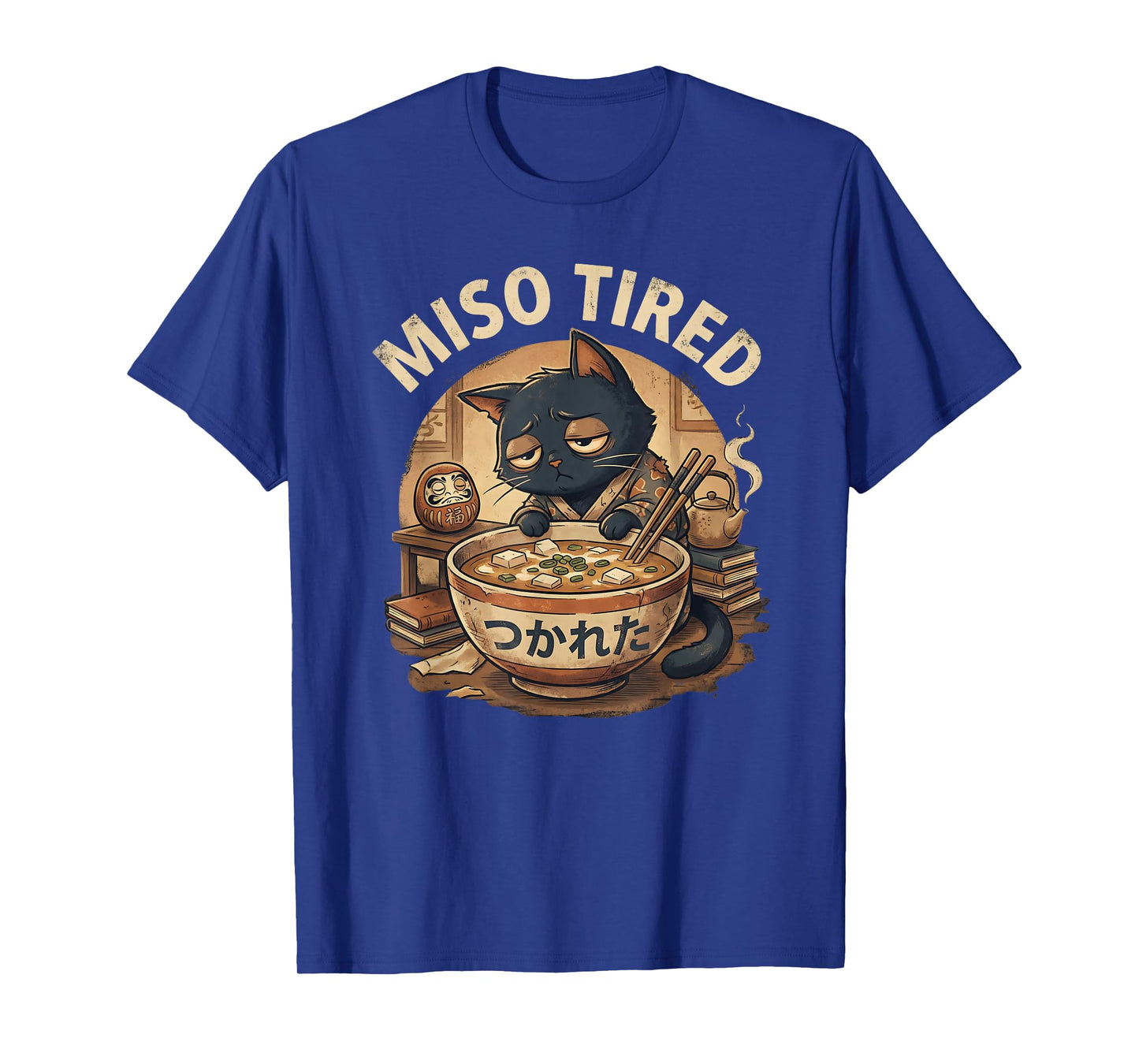 Miso Tired Funny Cat Japanese Pun Ramen T-Shirt
