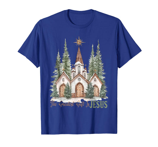 The Greatest Gift is Jesus Christian Xmas Holiday Christmas T-Shirt