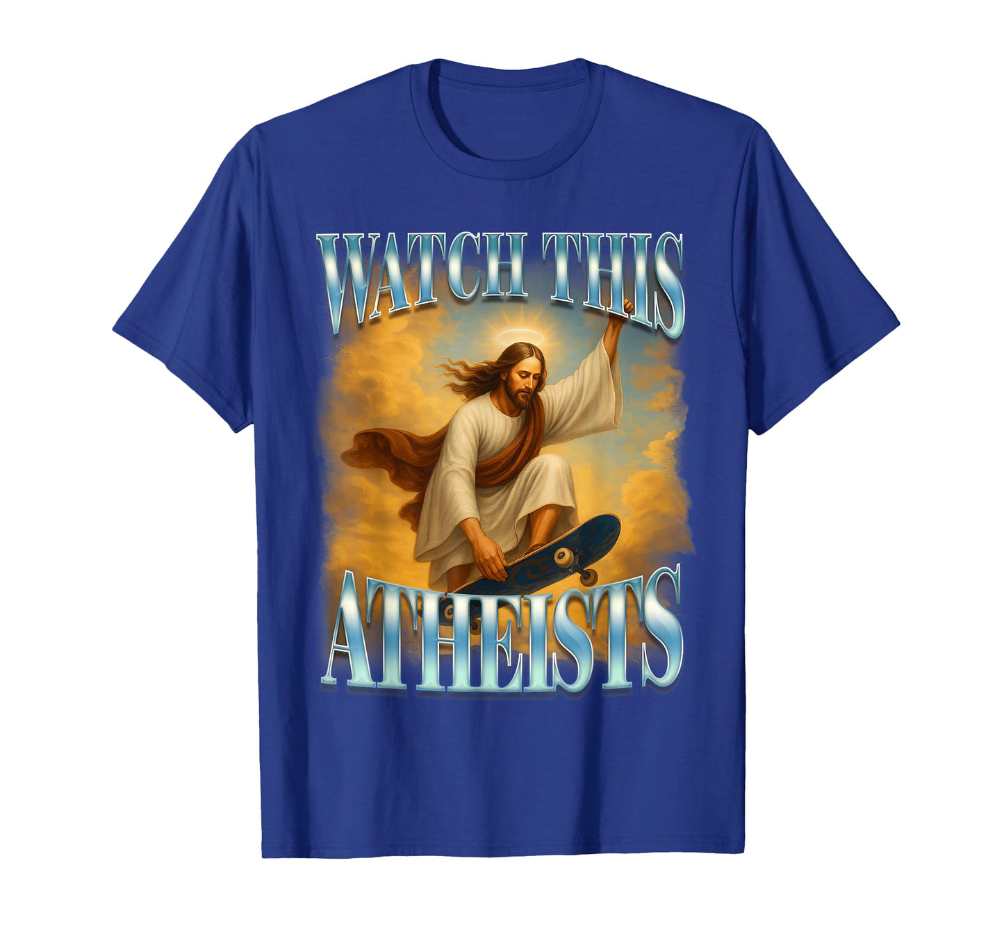 Christian Jesus Meme Religious Funny Watch This Atheists T-Shirt