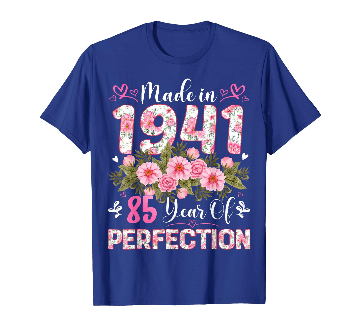 85 Year Old Made in 1941 Floral 85th Birthday Women T-Shirt
