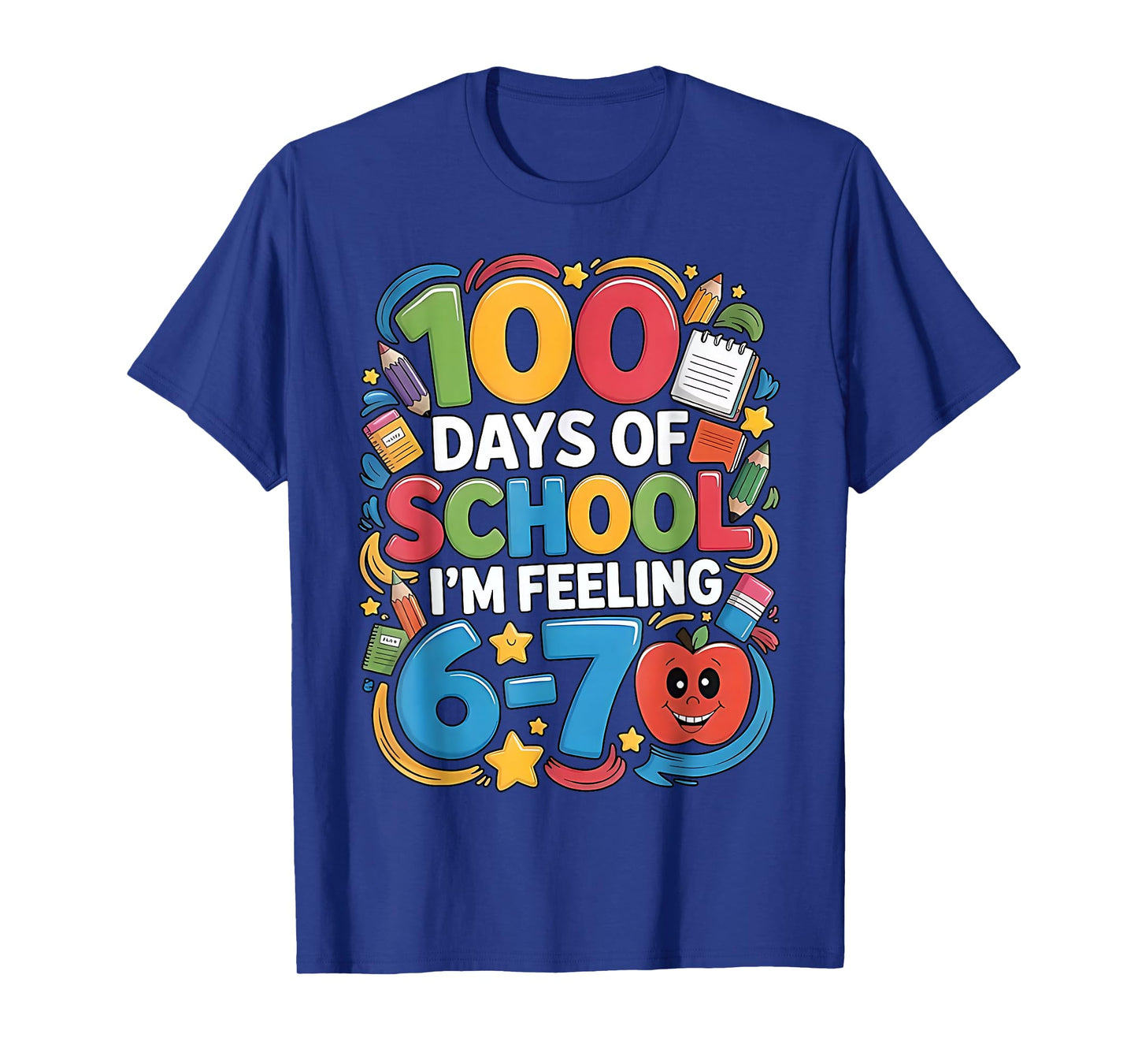 100 Days of School I'm Feeling 6-7 Teacher Student Kids T-Shirt