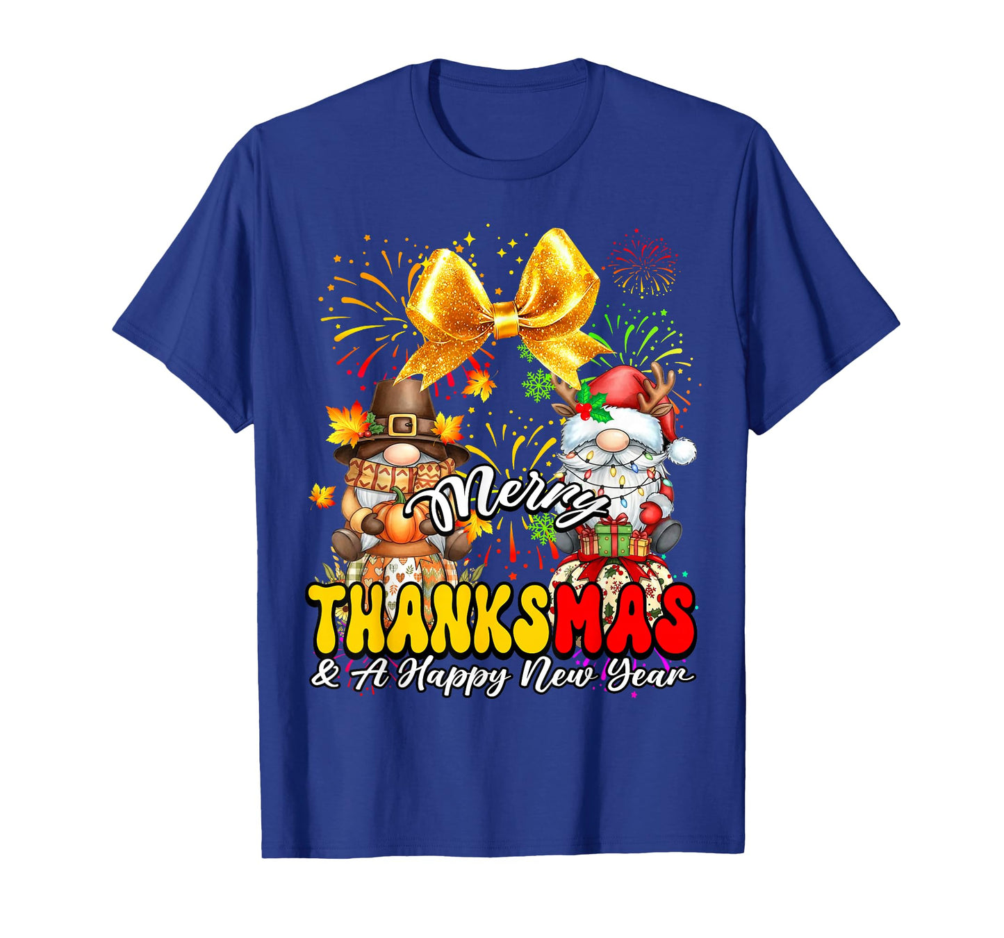 Merry Thanksmas and A Happy New Year Firework with Gnomes T-Shirt