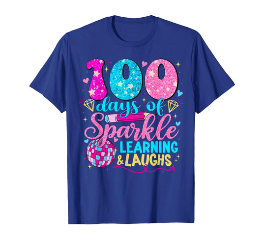100 Days of Sparkled Learning Laughs 100th Day of School T-Shirt