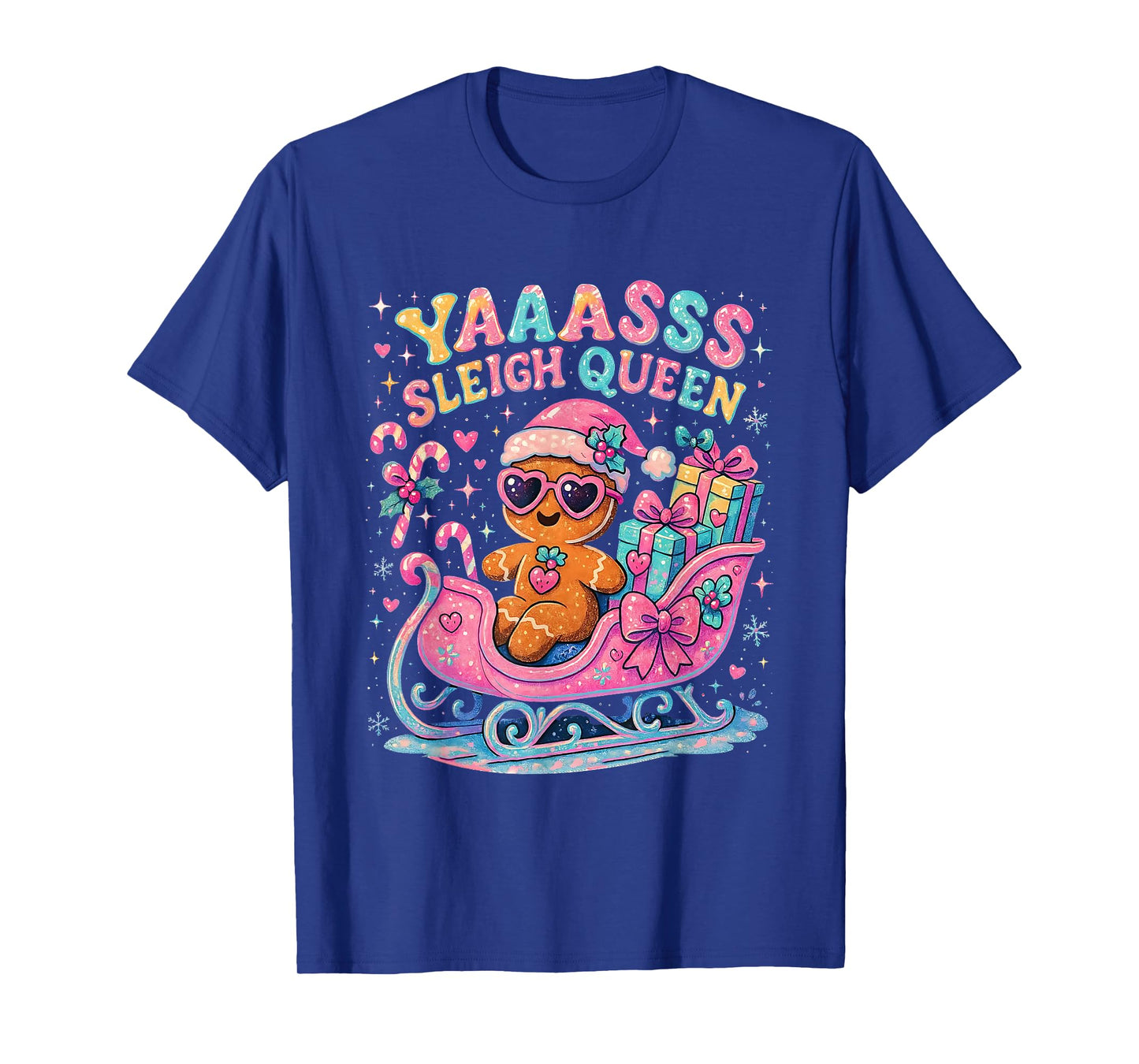 Yaaasss Sleigh Queen Cute Gingerbread Christmas Tee T-Shirt