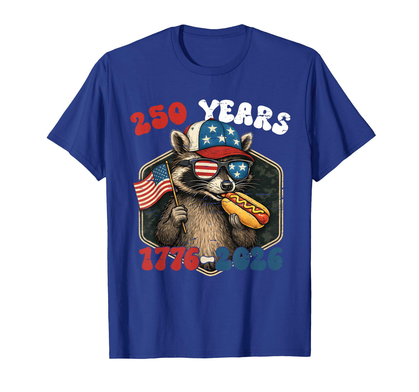 250 Years 1776-2026 Raccoon 250th Anniversary 4th July T-Shirt