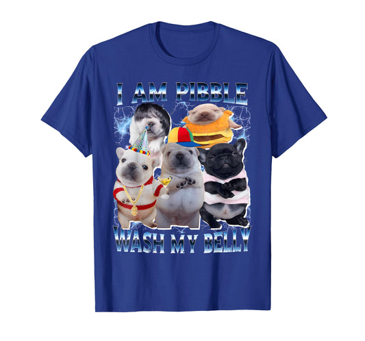 I Am Pibble Wash My Belly Pibble Meme Funny Dog Brainrot T-Shirt