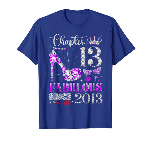Chapter 13 Fabulous Since 2013 13Th Birthday Ladies Girls T-Shirt