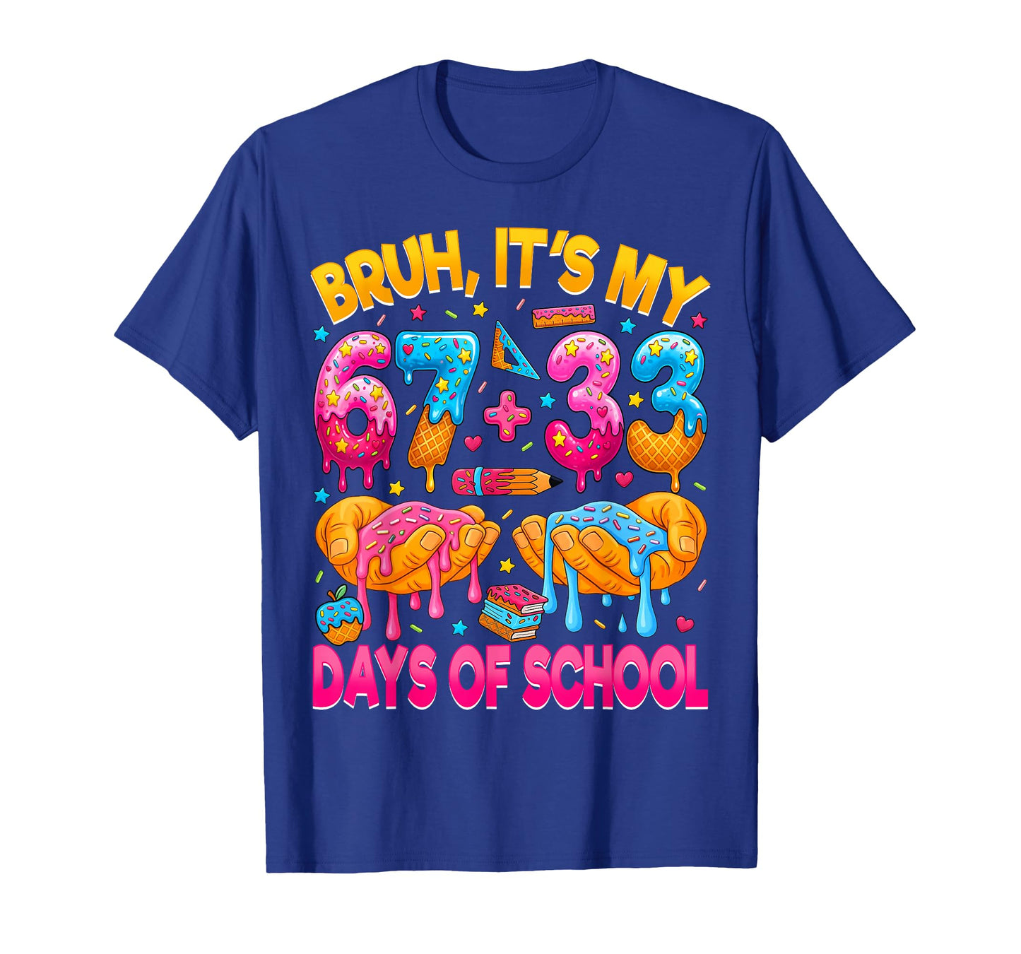 Bruh I Survived 67 33 Days of School 100 Days of School Kids T-Shirt
