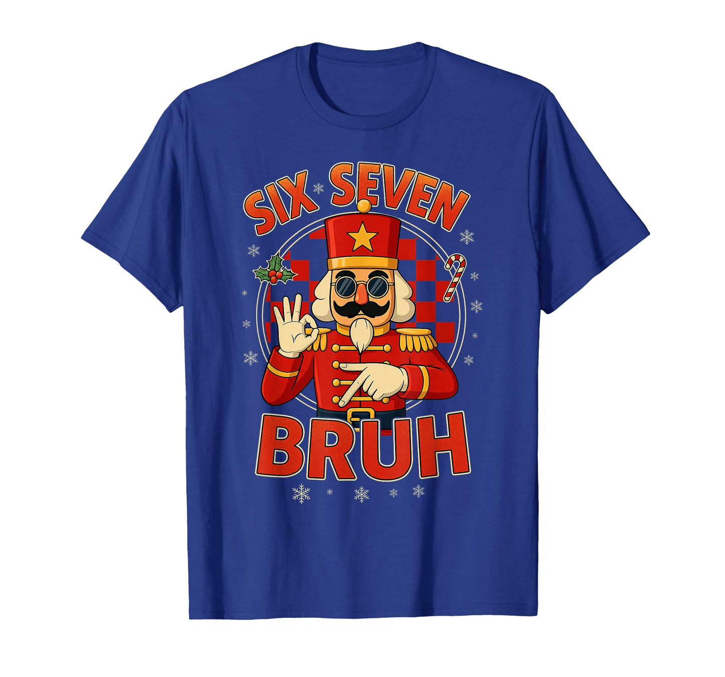 HUGvyn Six Seven Bruh Nutcracker Christmas 67 Meme Boy Girls T-Shirt