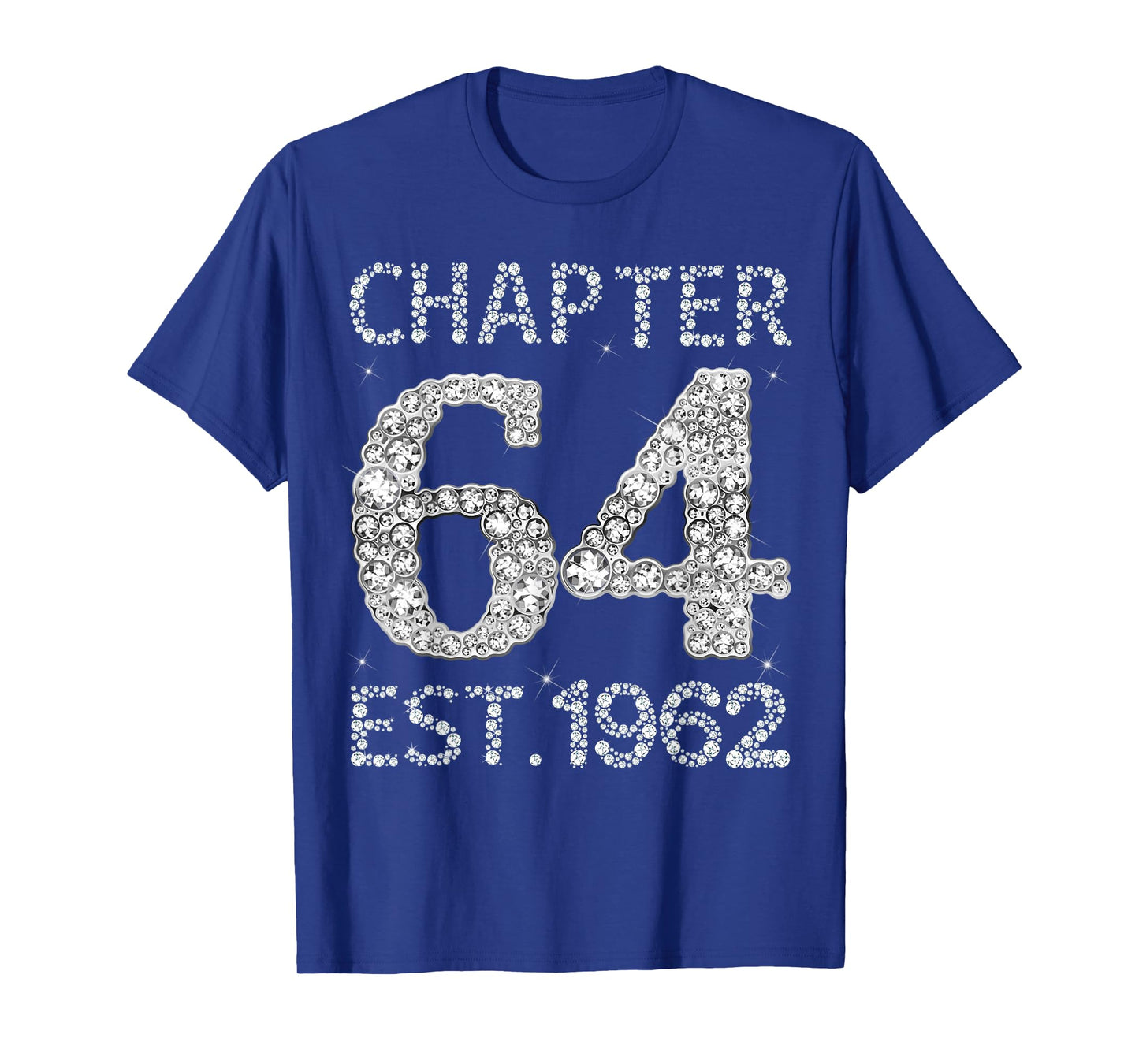 Chapter 64 EST 1962 Happy 64th Birthday Gift for Him Her T-Shirt