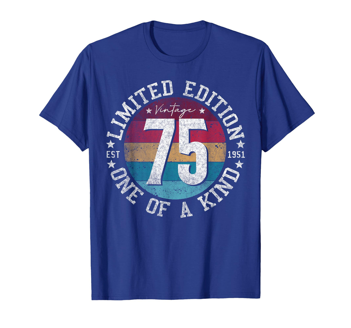 75 Year Old Gifts Vintage 1951 Limited Edition 75th Birthday T-Shirt