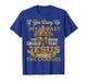 If You Bring Up My Past Jesus Dropped The Charges Christian T-Shirt