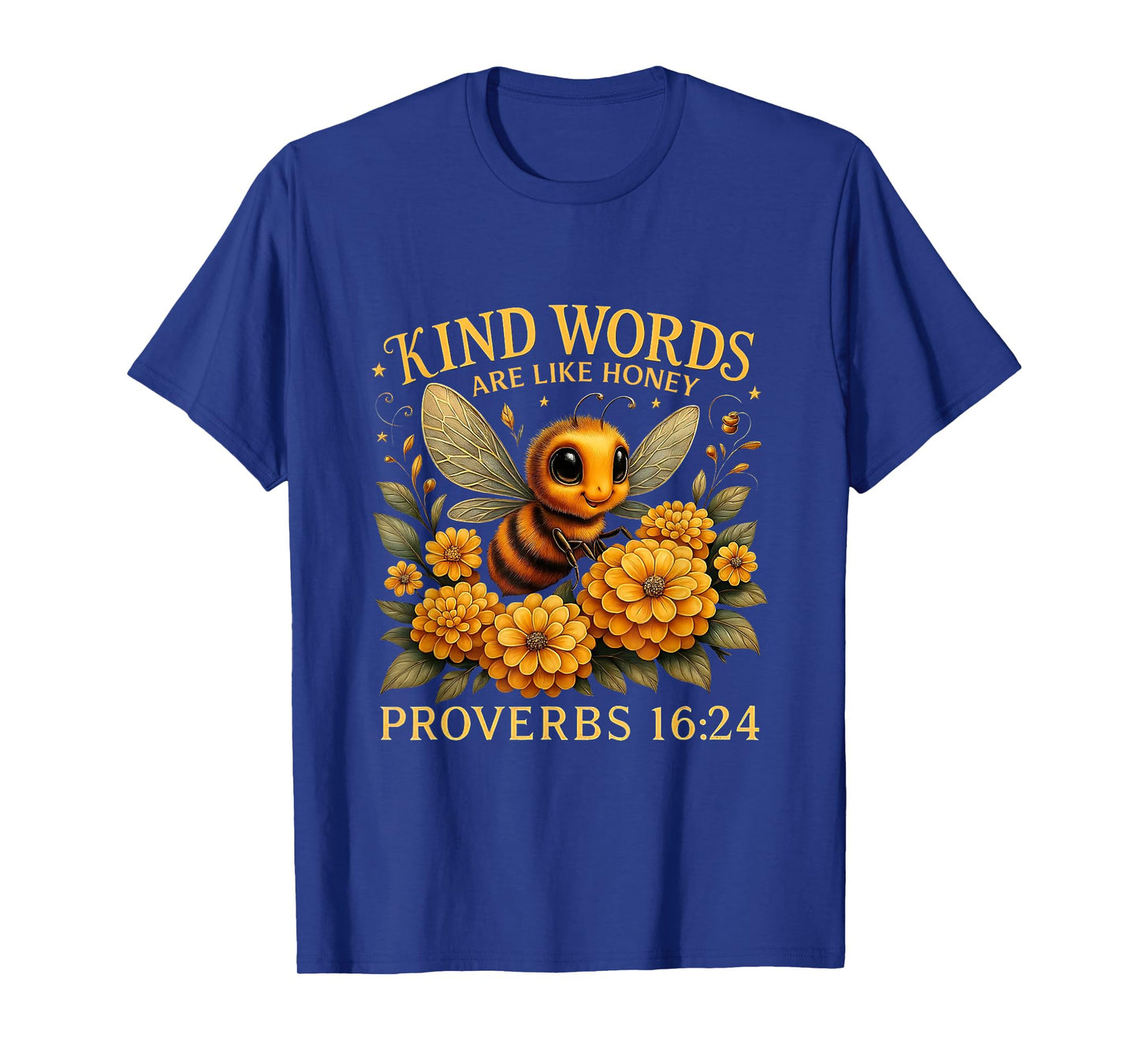 Kind Words are Like Honey Christian Bee Religous Faith Cross T-Shirt