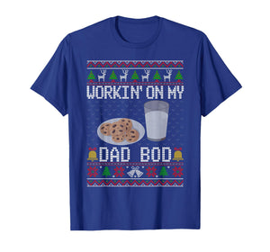 Workin' On My Dad BOD Ugly Christmas Sweater New Mom Dad T-Shirt