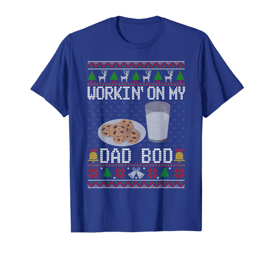 Workin' On My Dad BOD Ugly Christmas Sweater New Mom Dad T-Shirt