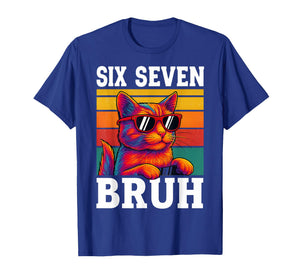 Six Seven Bruh Cat Retro Vintage Funny 67 Meme Men Women Kid T-Shirt