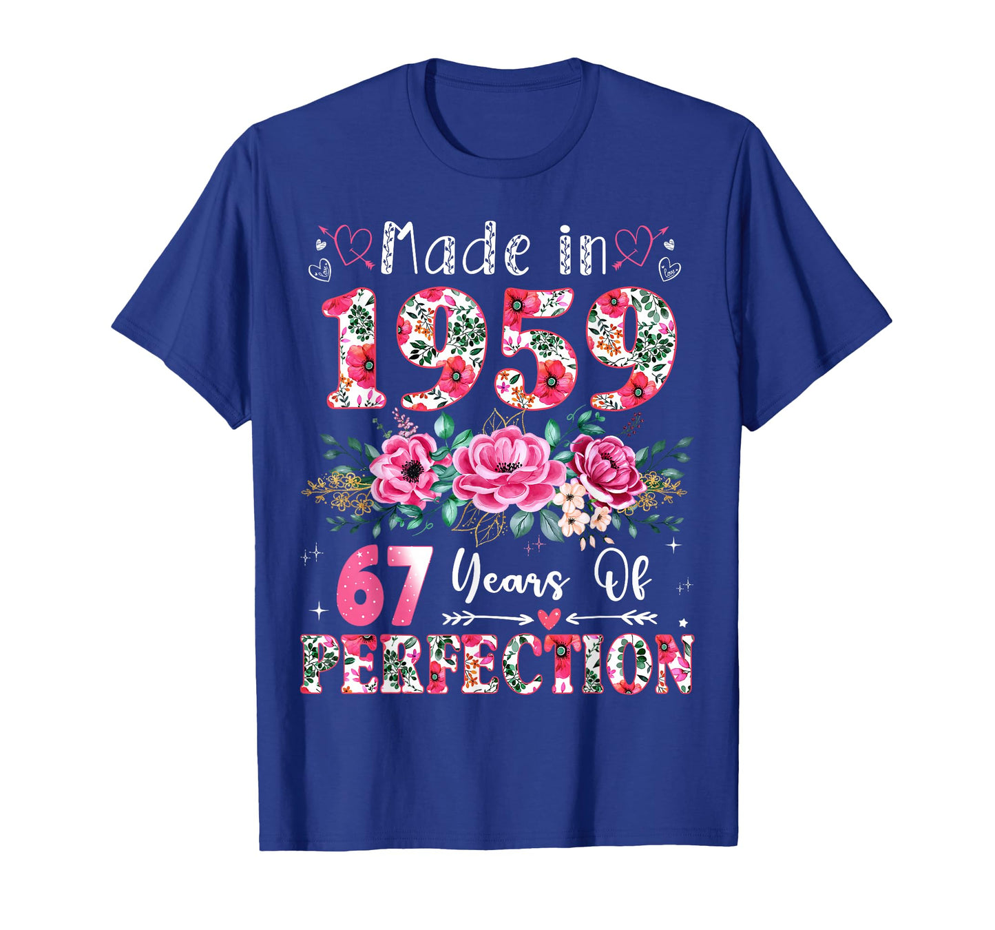 67 Year Old Made in 1959 Floral 67th Birthday Women T-Shirt