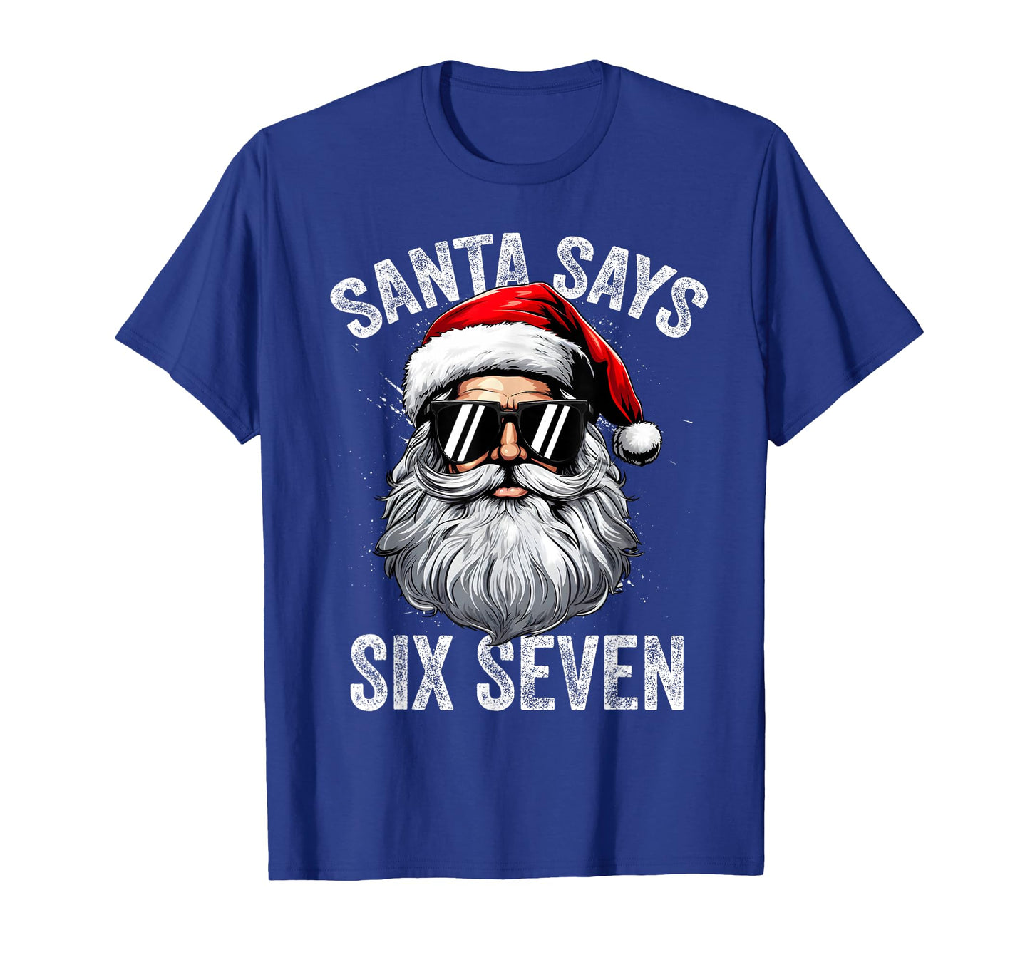 Funny Santa Says Six Seven Christmas Shirts Men Boys 67 Meme T-Shirt