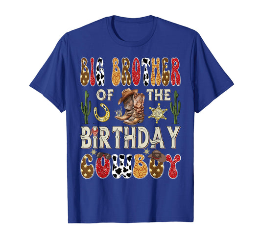 Big Brother of The Birthday Cowboy Western Rodeo Big Brother T-Shirt