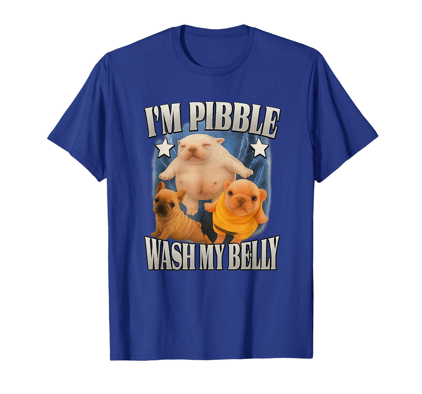 Silly Meme pibble Meme wash My Belly Clean My Belly Meme T-Shirt