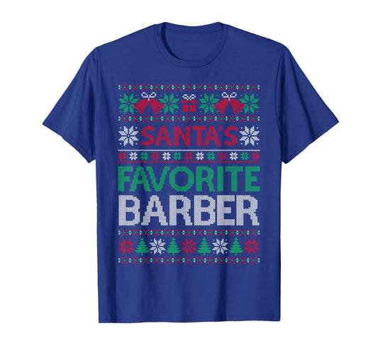 Santa Favorite Barber Christmas Ugly Sweaters Family Xmas T-Shirt