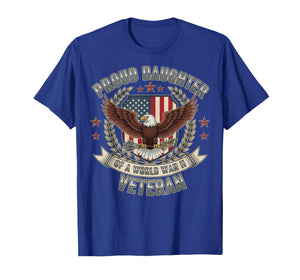 Proud Daughter of a World War II Veteran Patriotic Eagle T-Shirt