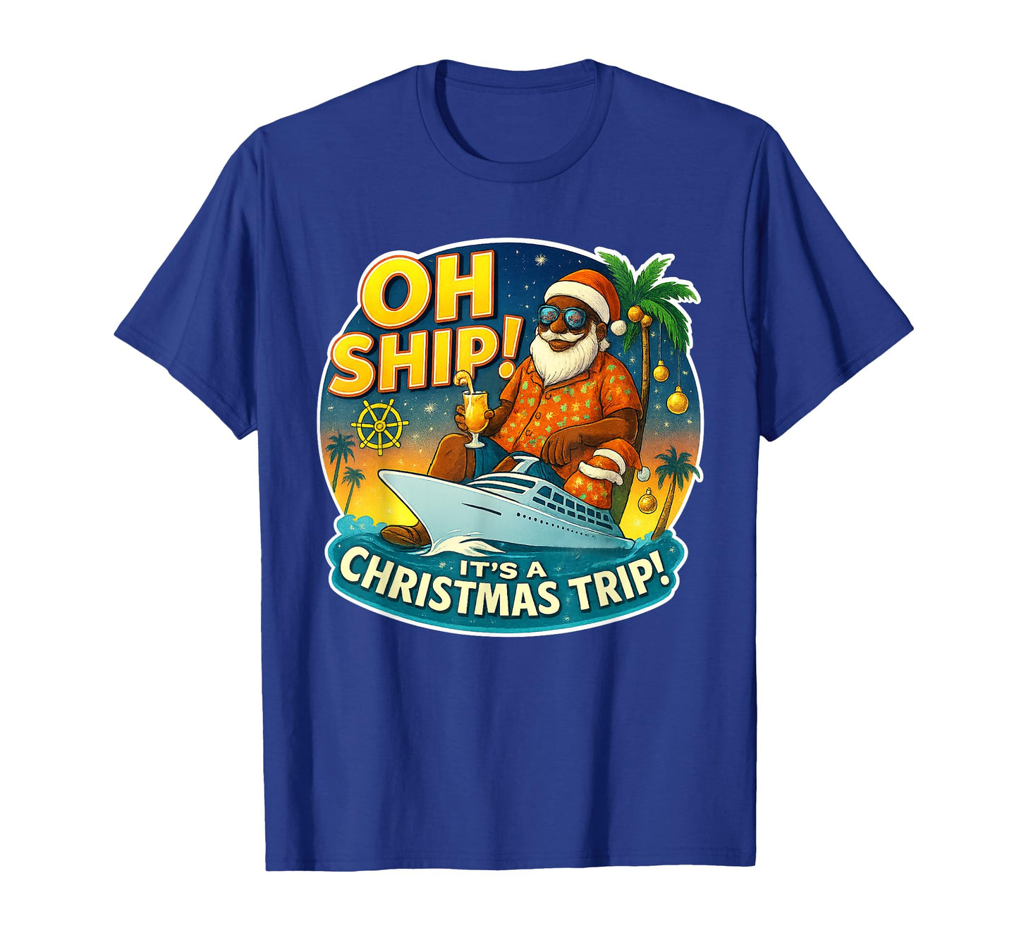Oh Ship! Funny Santa Family Matching Christmas Cruise T-Shirt