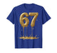 Funny Six Seven 6 7 Meme Gold Dripping 6-7 Gen Alpha 67 Drip T-Shirt