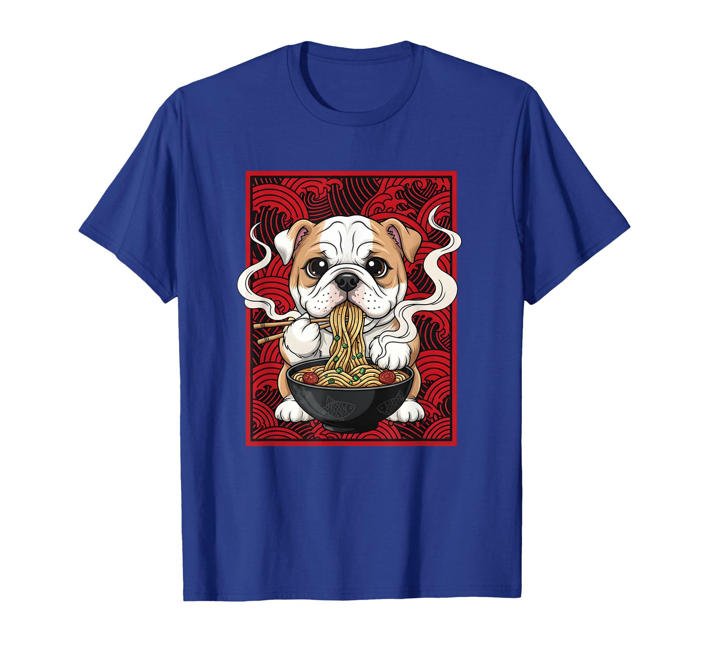 Bulldog Eating Ramen Noodle Anime Ramen Lovers T-Shirt