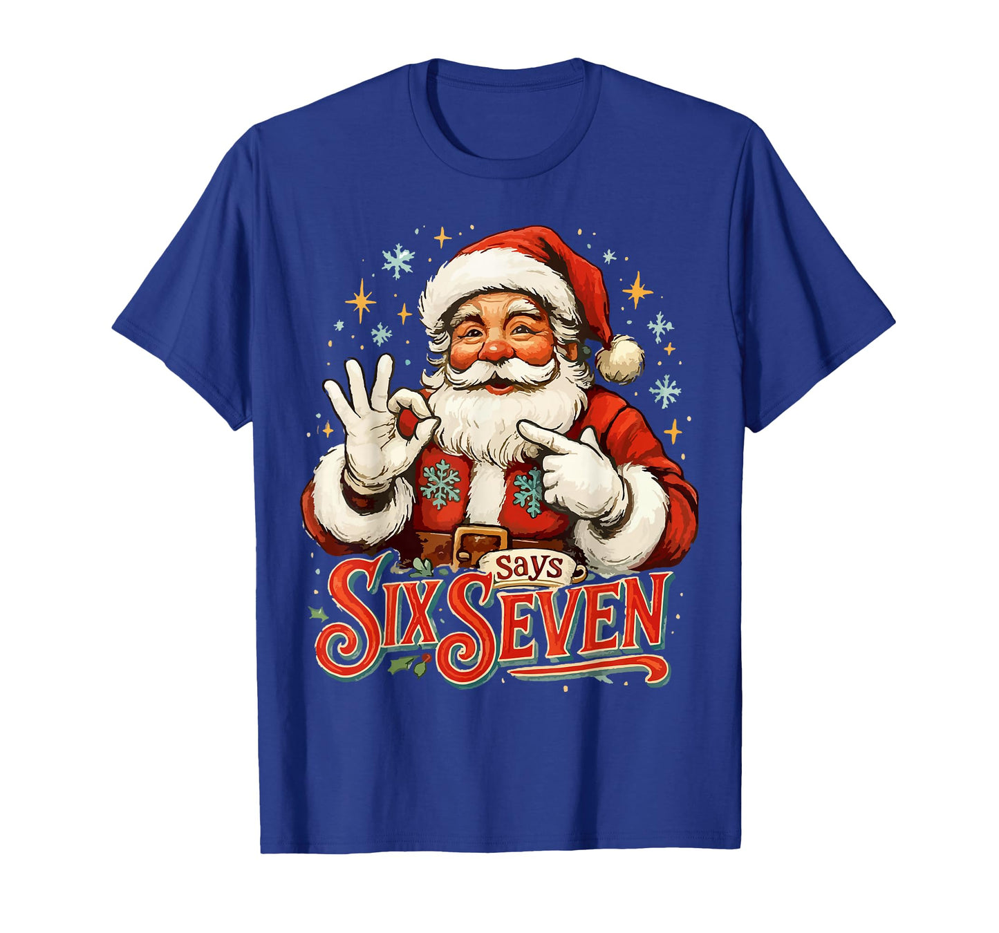 67 Meme Humor 6-7 Funny Santa Says Christmas 67th Birthday T-Shirt