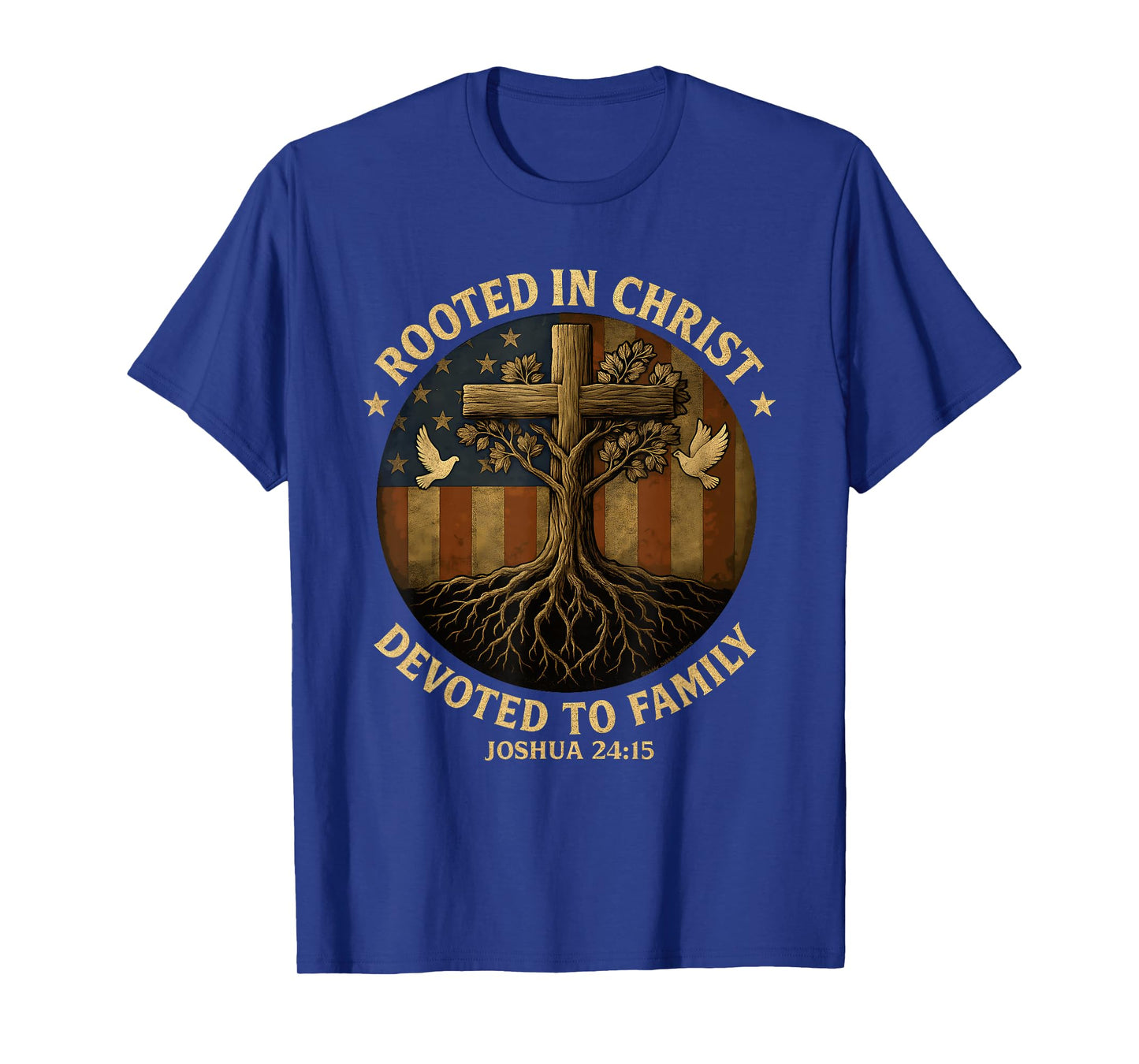 Patriotic Rooted in Christ and Family with Verse Christian T-Shirt