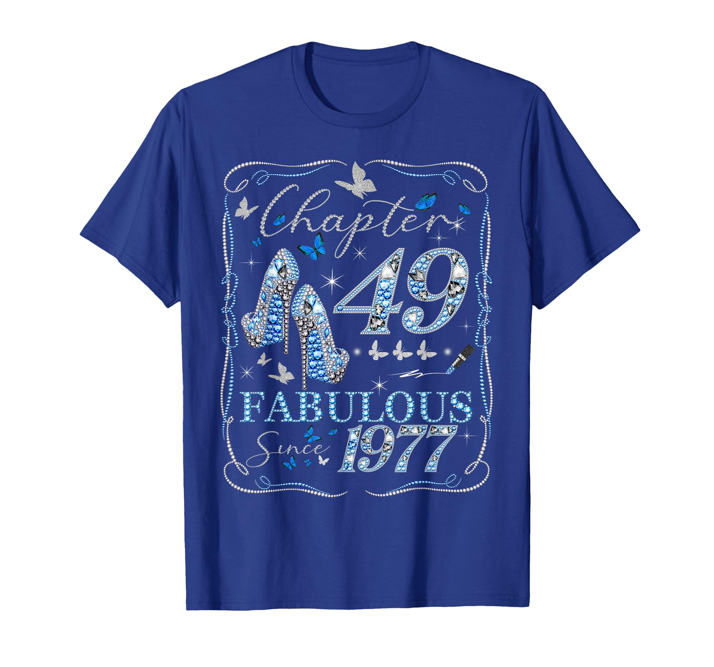Women Chapter 49 Fabulous EST 1977 49th Birthday Queen T-Shirt