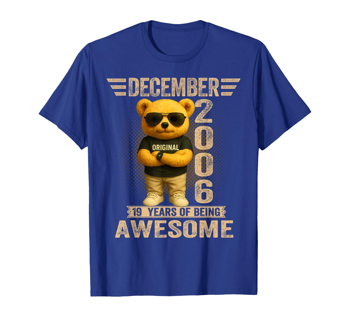 19 Year Old December 2006 Teddy Bear 19th Birthday Men Women T-Shirt