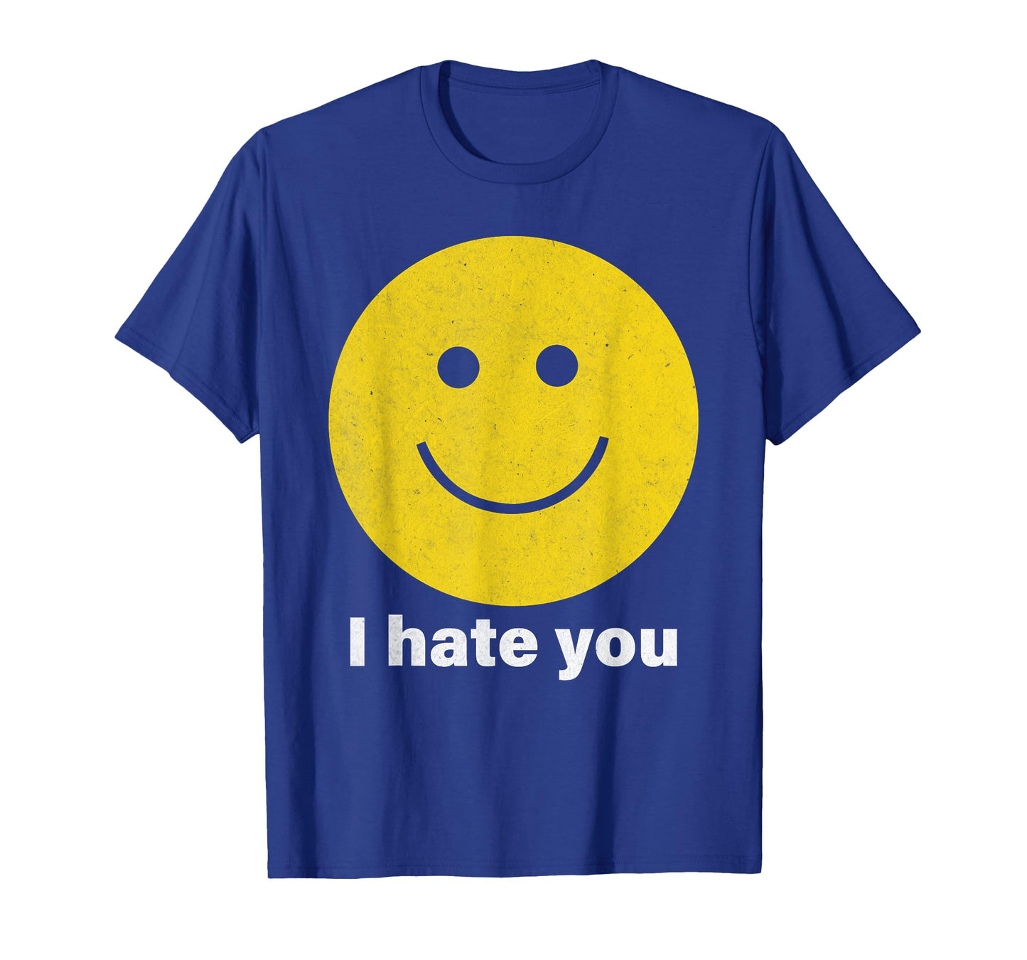 I Hate You Smile Face T-Shirt