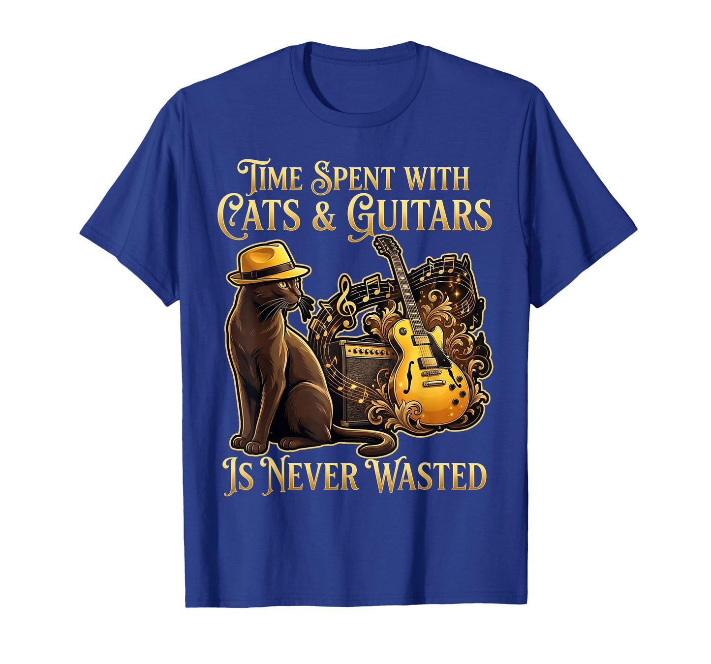 Guitarist Time Spent with Cats and Guitars is Never Wasted T-Shirt