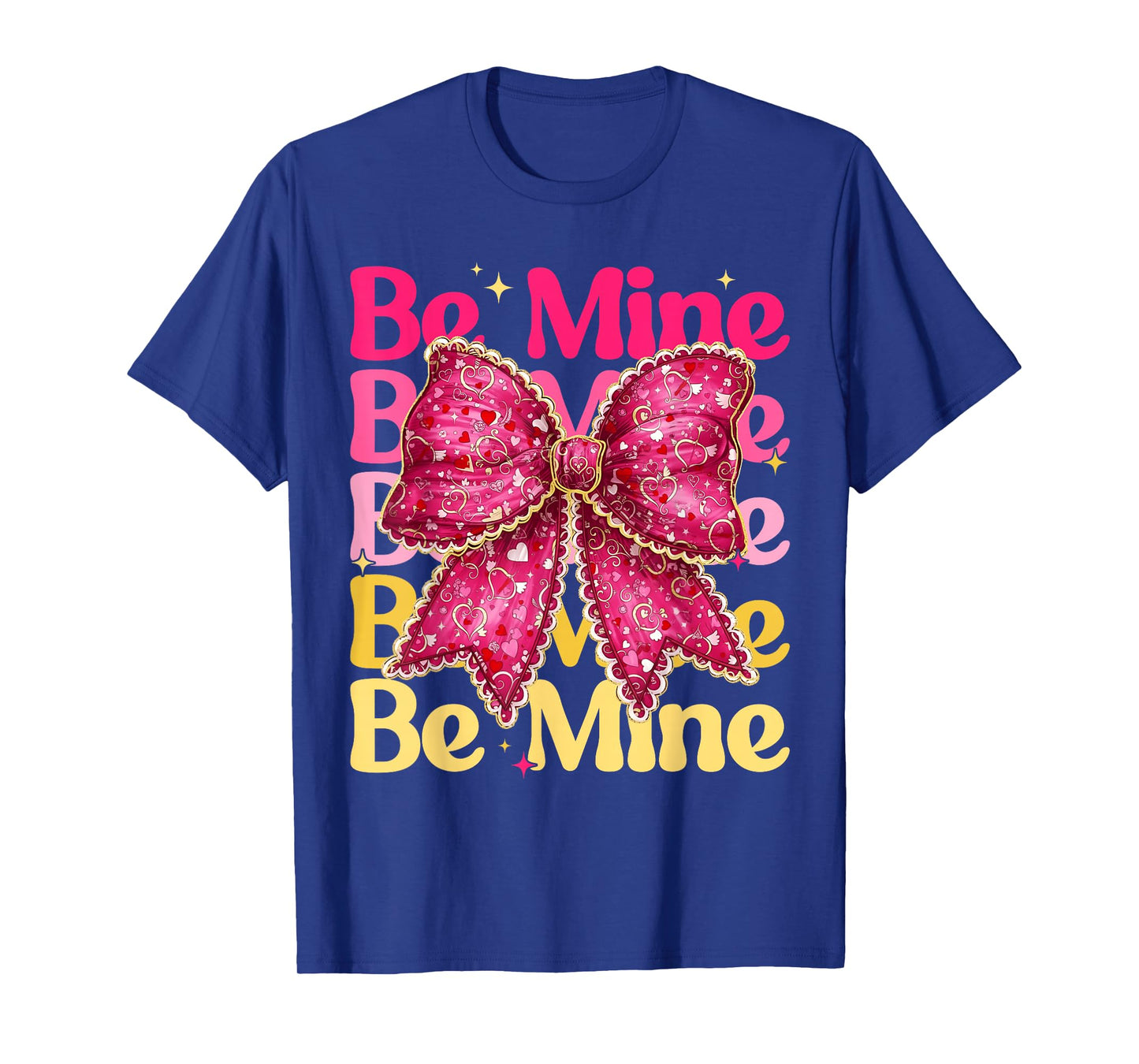 Be Mine Valentine Pink Heart Coquette Bow Girl Women Kid T-Shirt