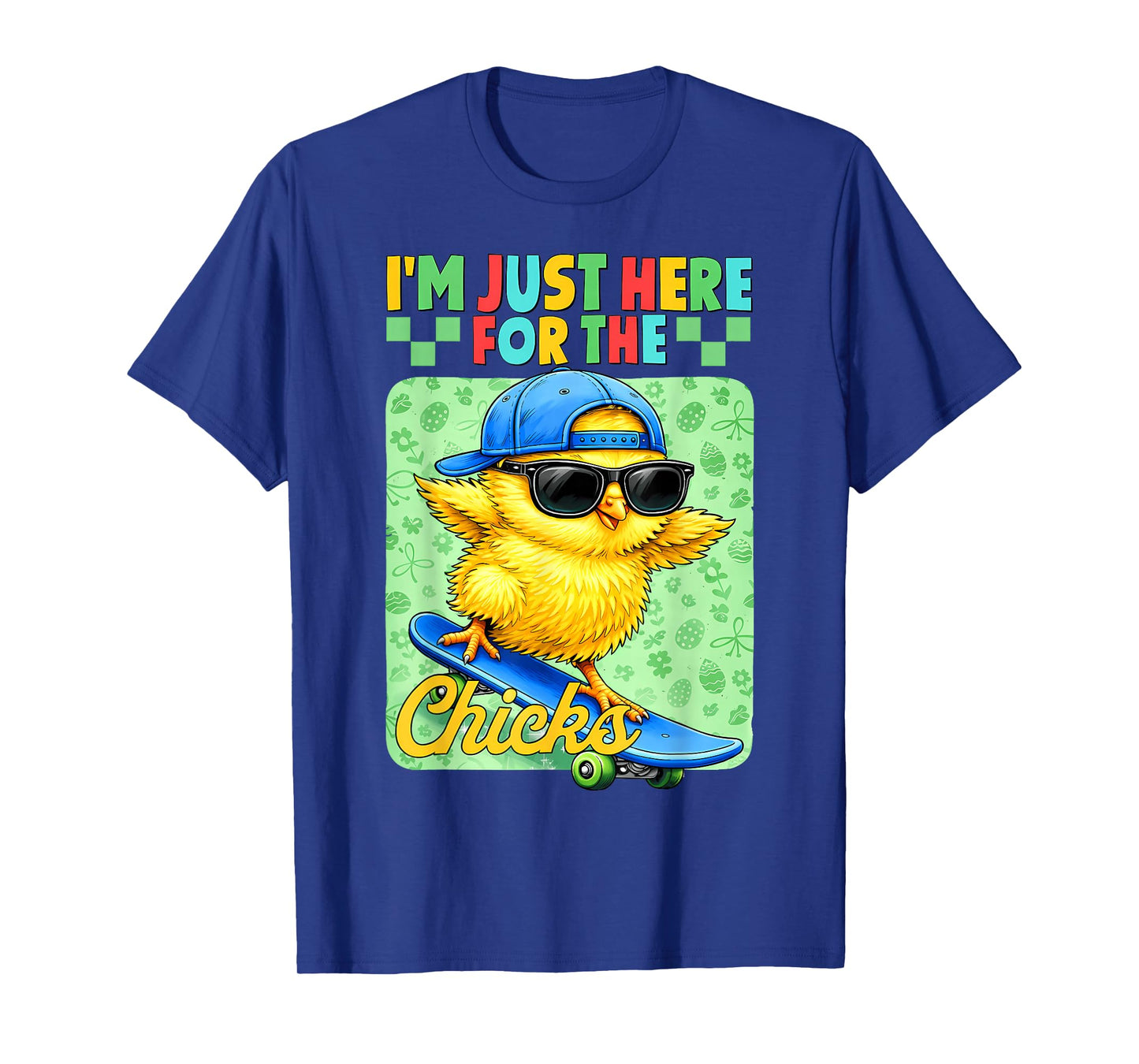 I'm Just Here for The Chick Cute Easter for Kid Boys Toddler T-Shirt