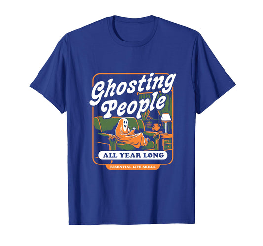 Funny Halloween Ghosting People all year long Sweatshirt