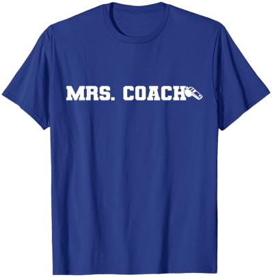 Mrs. Coach Funny Football Basketball Baseball Coach Wife T-Shirt - T-Shirt | Royal