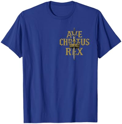 AVE Christus REX - Catholic Warrior of Christ T-Shirt - T-Shirt | Royal