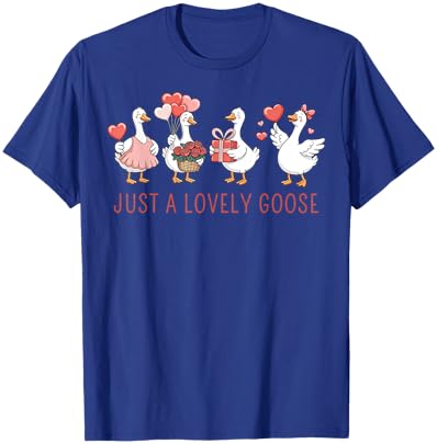 Just A Lovely Goose Cute Goose Valentine's Day T-Shirt - T-Shirt | Royal